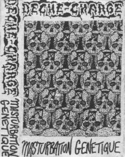 Deche-Charge : Masturbation Genetique